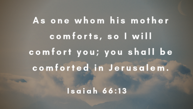 Isaiah 66:13