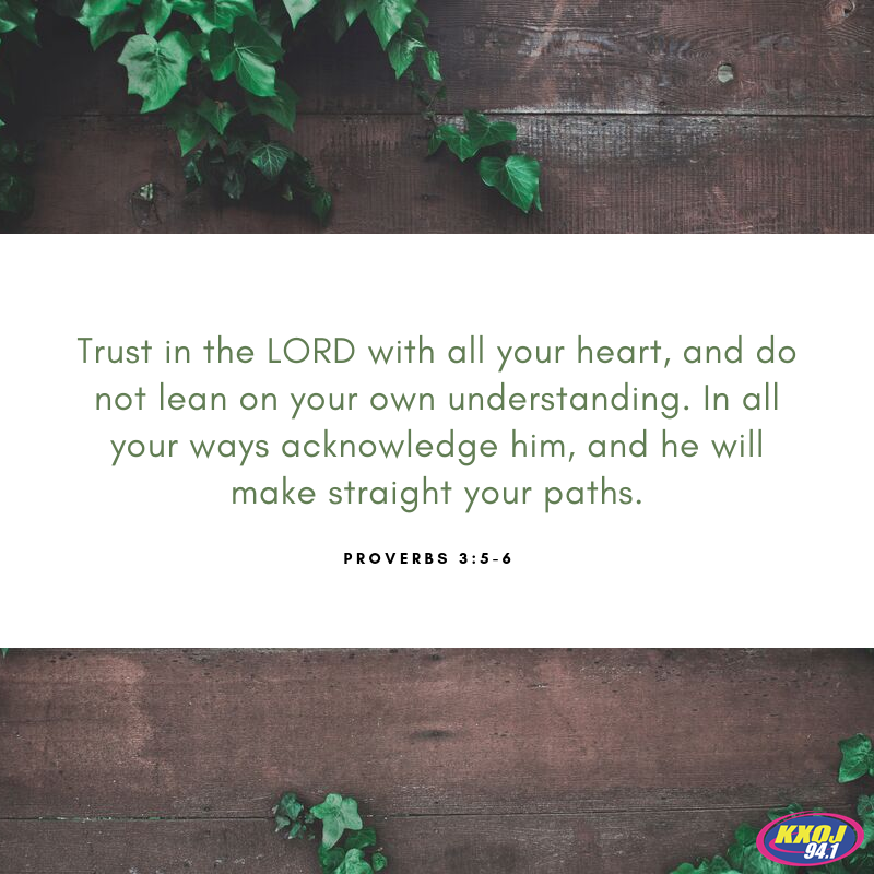 Proverbs 3:5-6