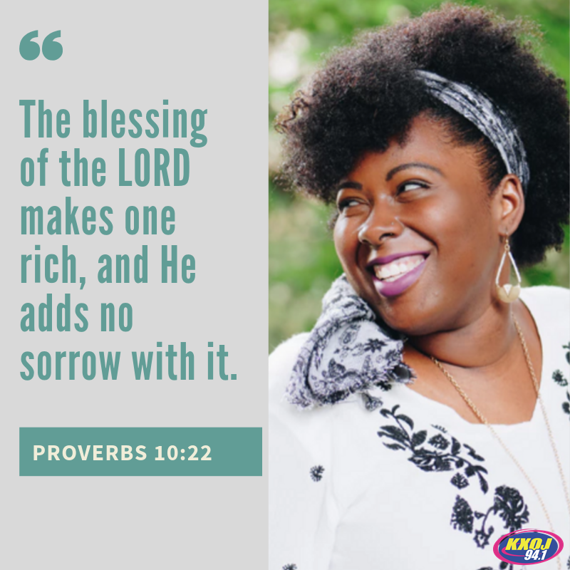 Proverbs 10 22 94 1 KXOJ