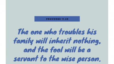 Proverbs 11:29