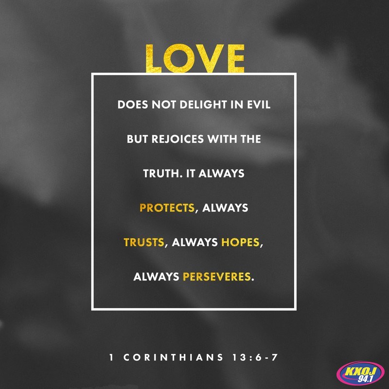 1 Corinthians 13:6-7